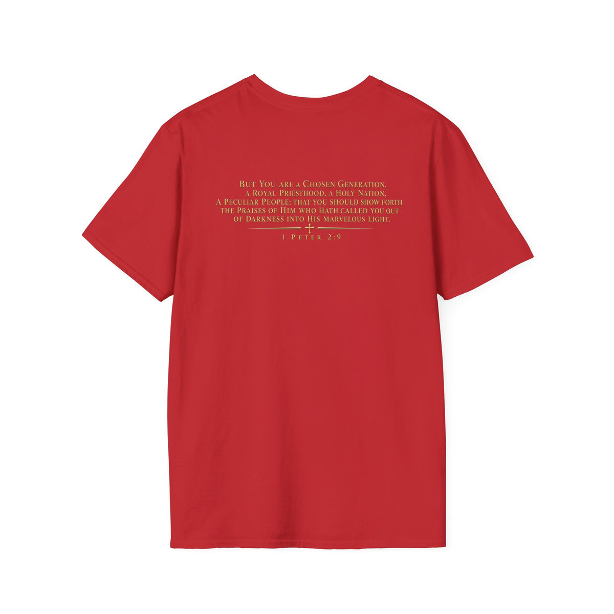"Chosen" 1 Peter 2:9 Christian Faith T-Shirt Unisex