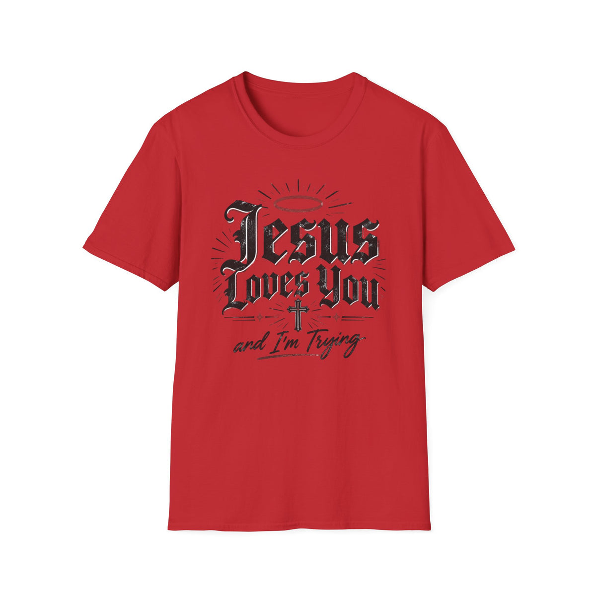 Jesus Loves You Christian Faith T-Shirt