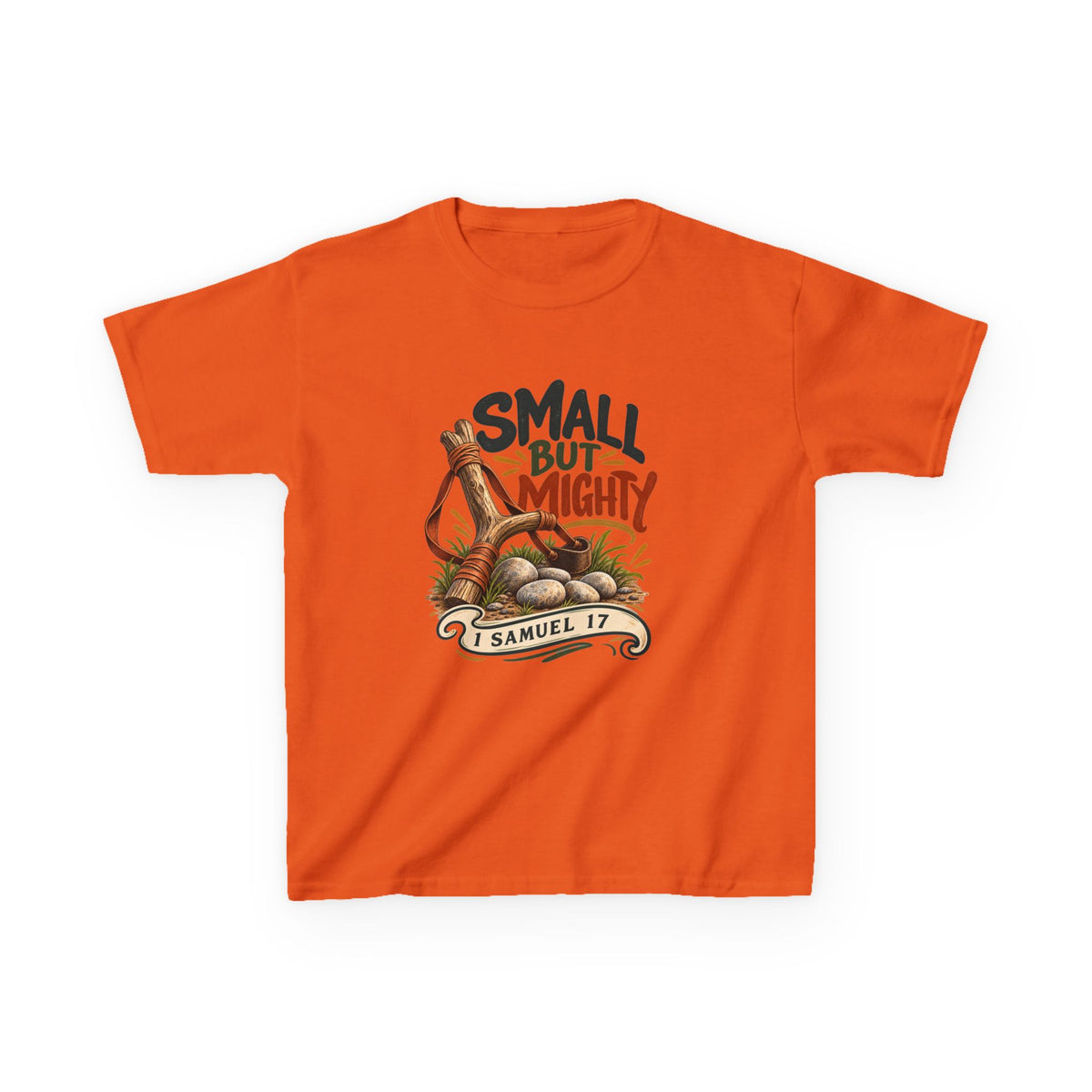 Small But Mighty Kids T-Shirt – 1 Samuel 17 Christian Bible Verse