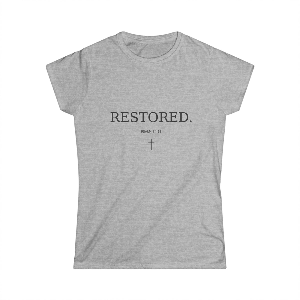 Faith 'RESTORED' Women's Tee — Christian Inspirational Scripture Shirt