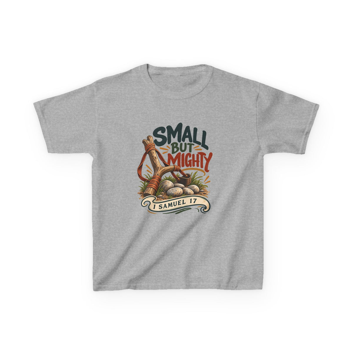 Small But Mighty Kids T-Shirt – 1 Samuel 17 Christian Bible Verse