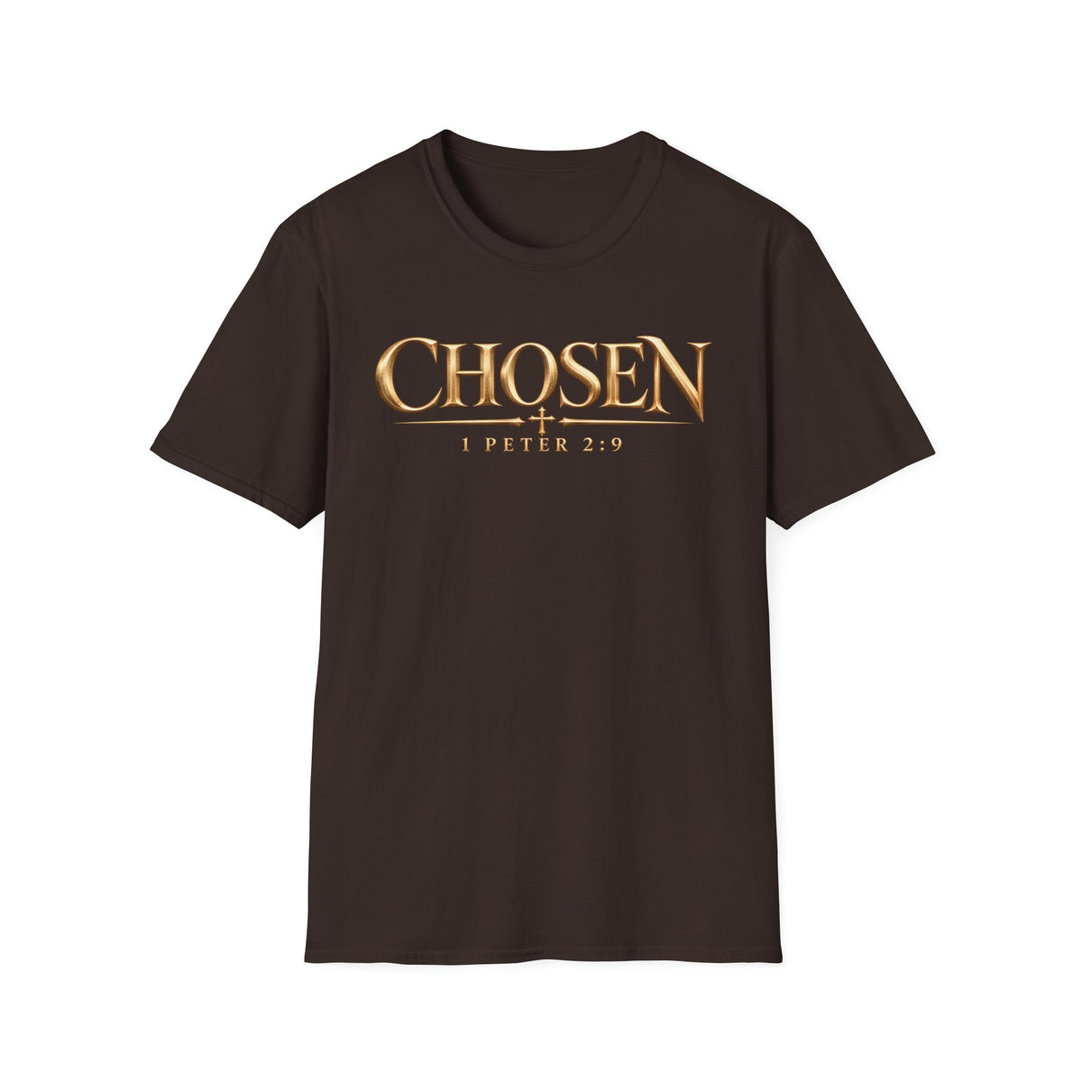 "Chosen" 1 Peter 2:9 Christian Faith T-Shirt Unisex
