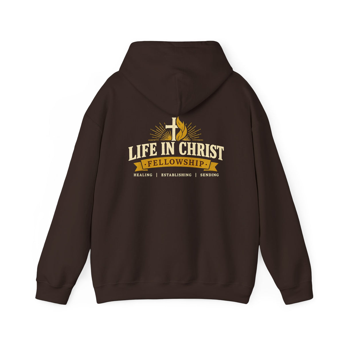 Life in Christ Fellowship Hoodie — Religious Christian Church Pullover