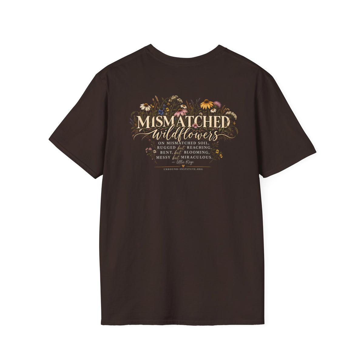 Unbound Mismatched Wildflowers T-Shirt – Floral Boho Nature Lover Design