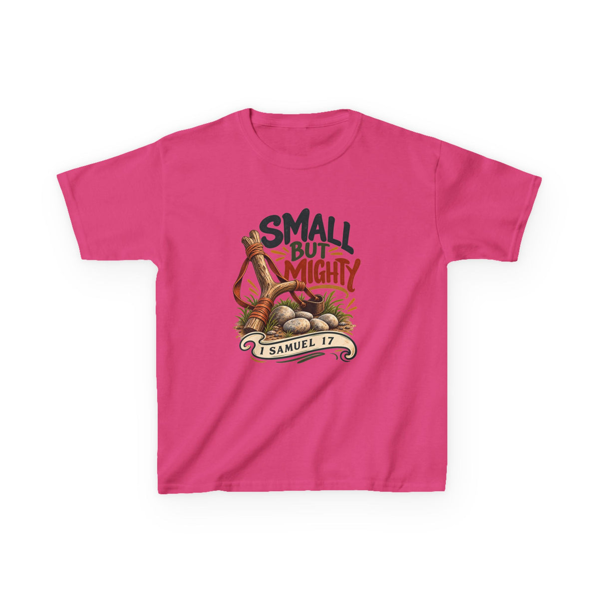 Small But Mighty Kids T-Shirt – 1 Samuel 17 Christian Bible Verse
