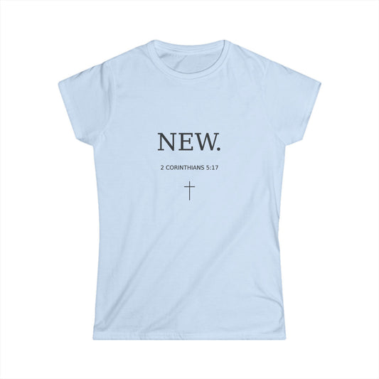 Christian "NEW" Women's Tee — Faith-Based Inspirational Shirt