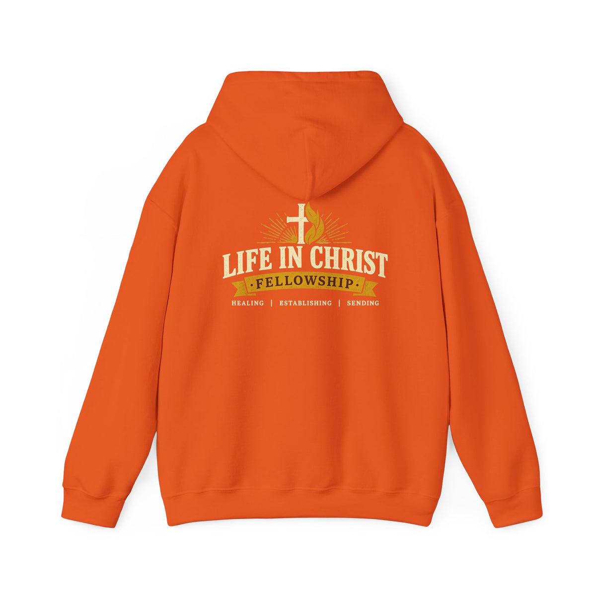 Life in Christ Fellowship Hoodie — Religious Christian Church Pullover