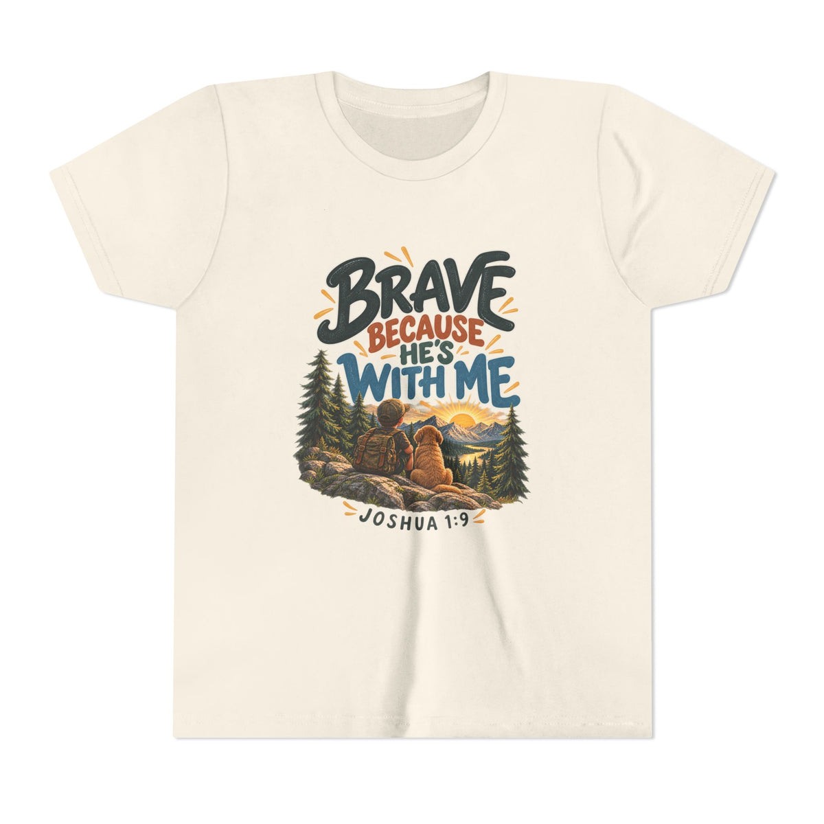 Brave Because He’s With Me Joshua 1:9 Christian Youth/Kids T-Shirt