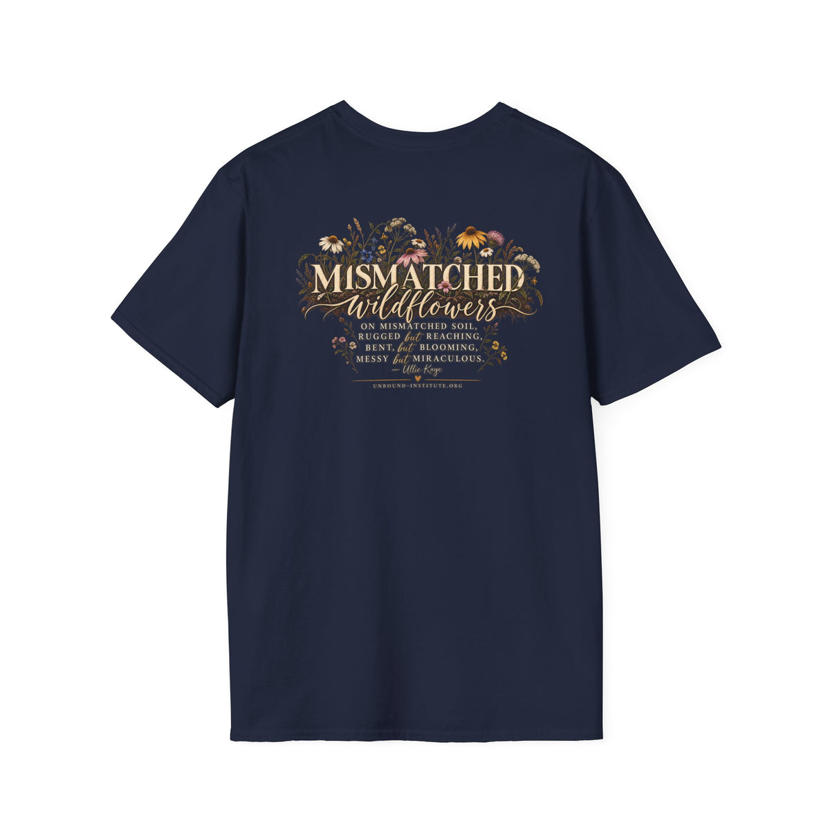 Unbound Mismatched Wildflowers T-Shirt – Floral Boho Nature Lover Design