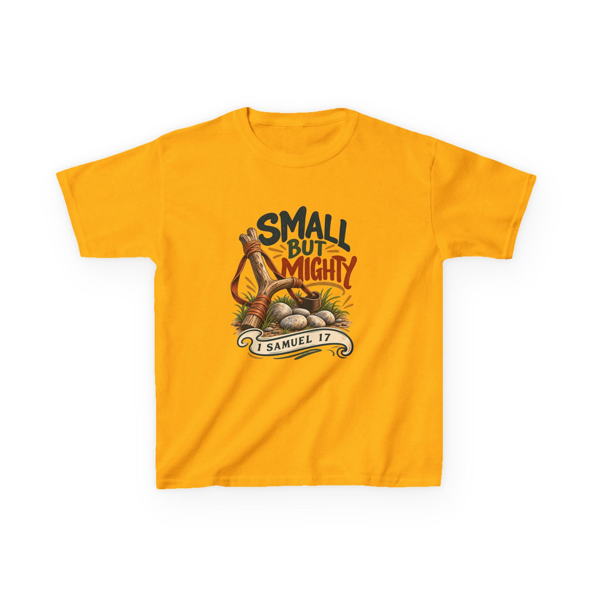 Small But Mighty Kids T-Shirt – 1 Samuel 17 Christian Bible Verse