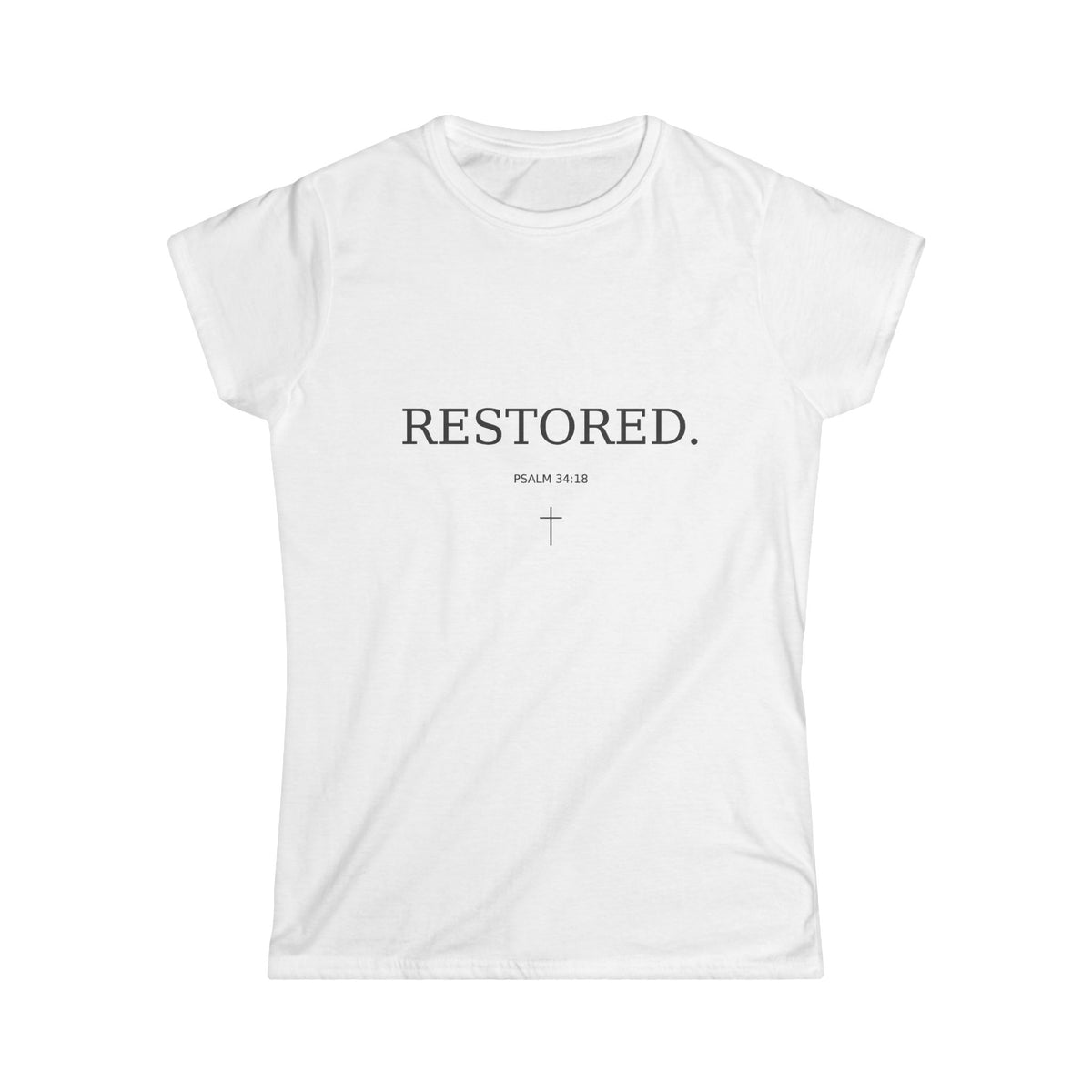 Faith 'RESTORED' Women's Tee — Christian Inspirational Scripture Shirt