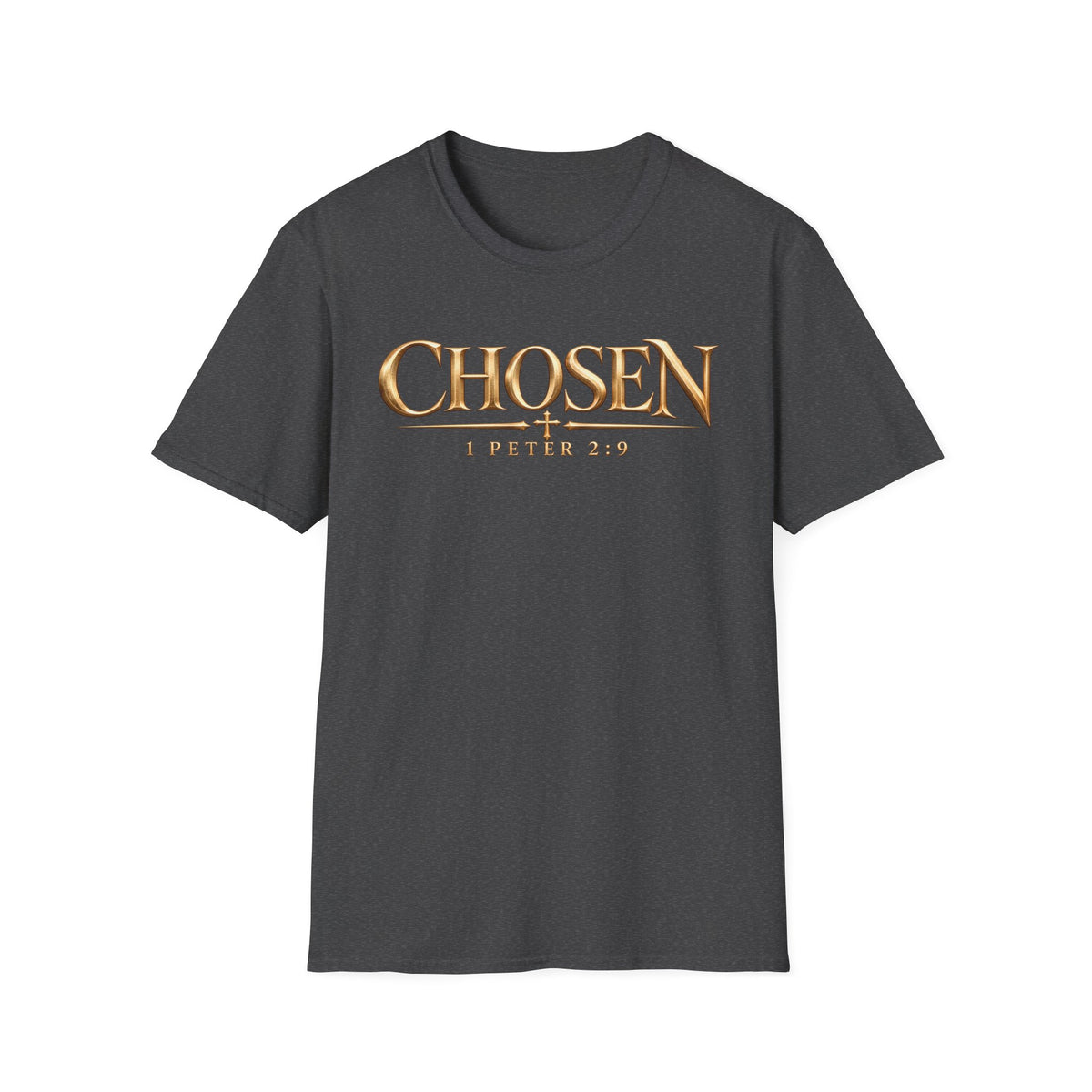 "Chosen" 1 Peter 2:9 Christian Faith T-Shirt Unisex