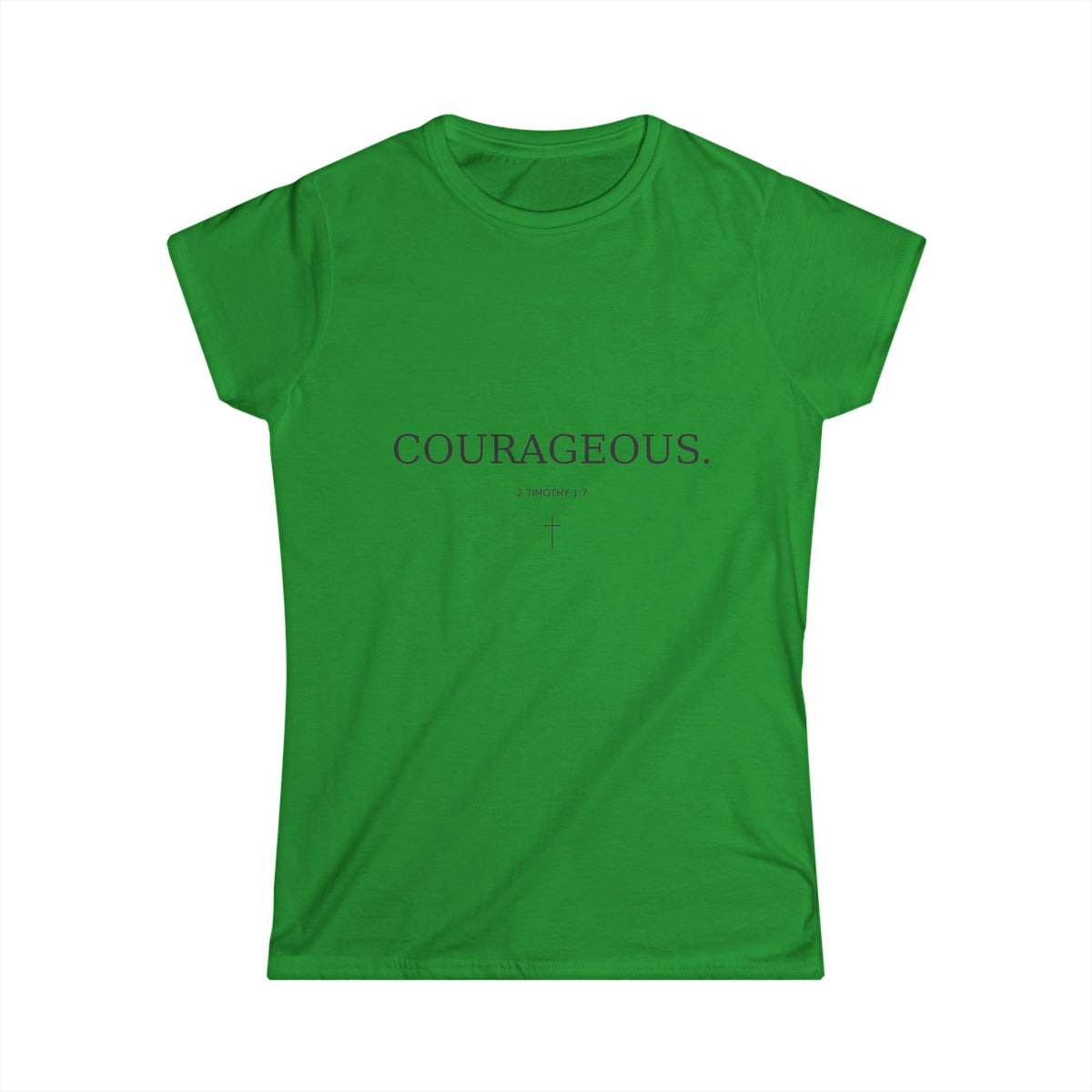 Christian- Faith-based Tee- "COURAGEOUS"