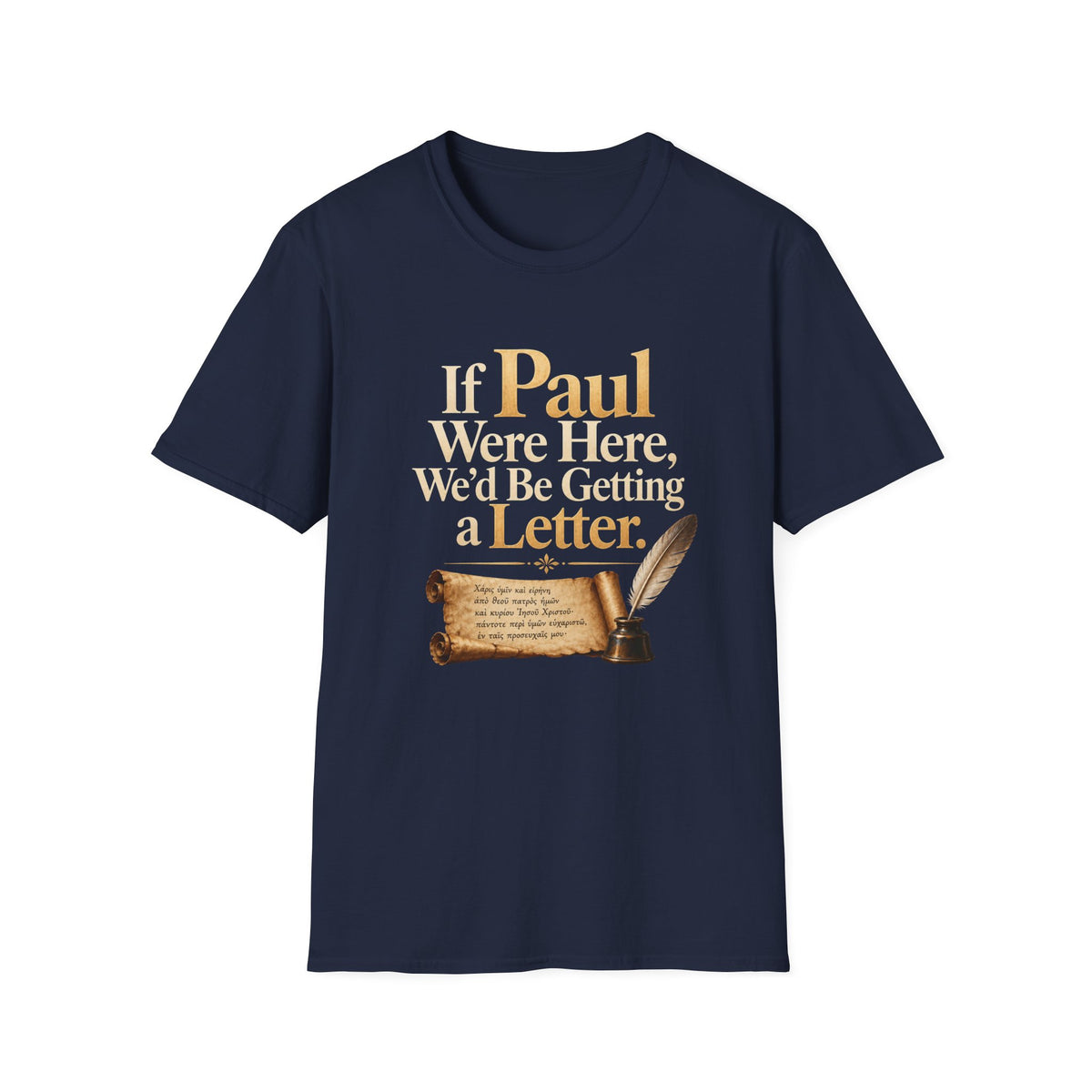 If Paul Were Here We’d Be Getting a Letter T-Shirt