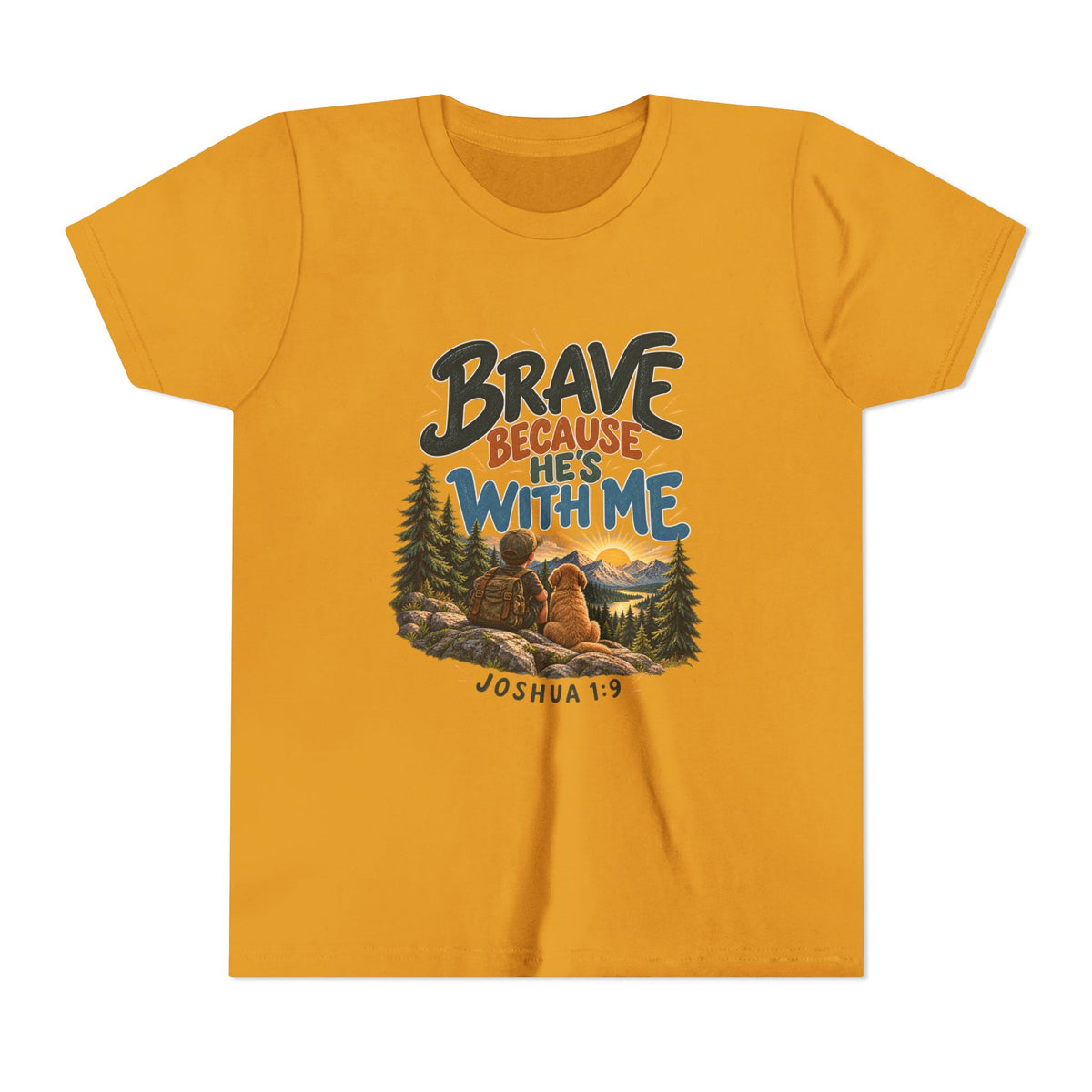 Brave Because He’s With Me Joshua 1:9 Christian Youth/Kids T-Shirt