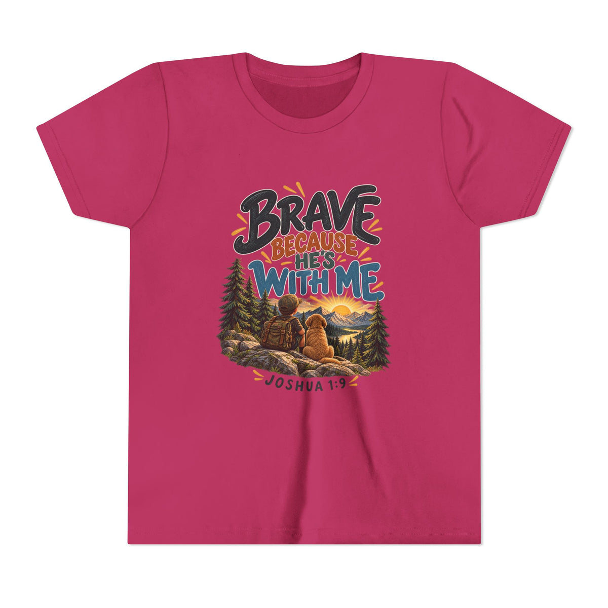 Brave Because He’s With Me Joshua 1:9 Christian Youth/Kids T-Shirt