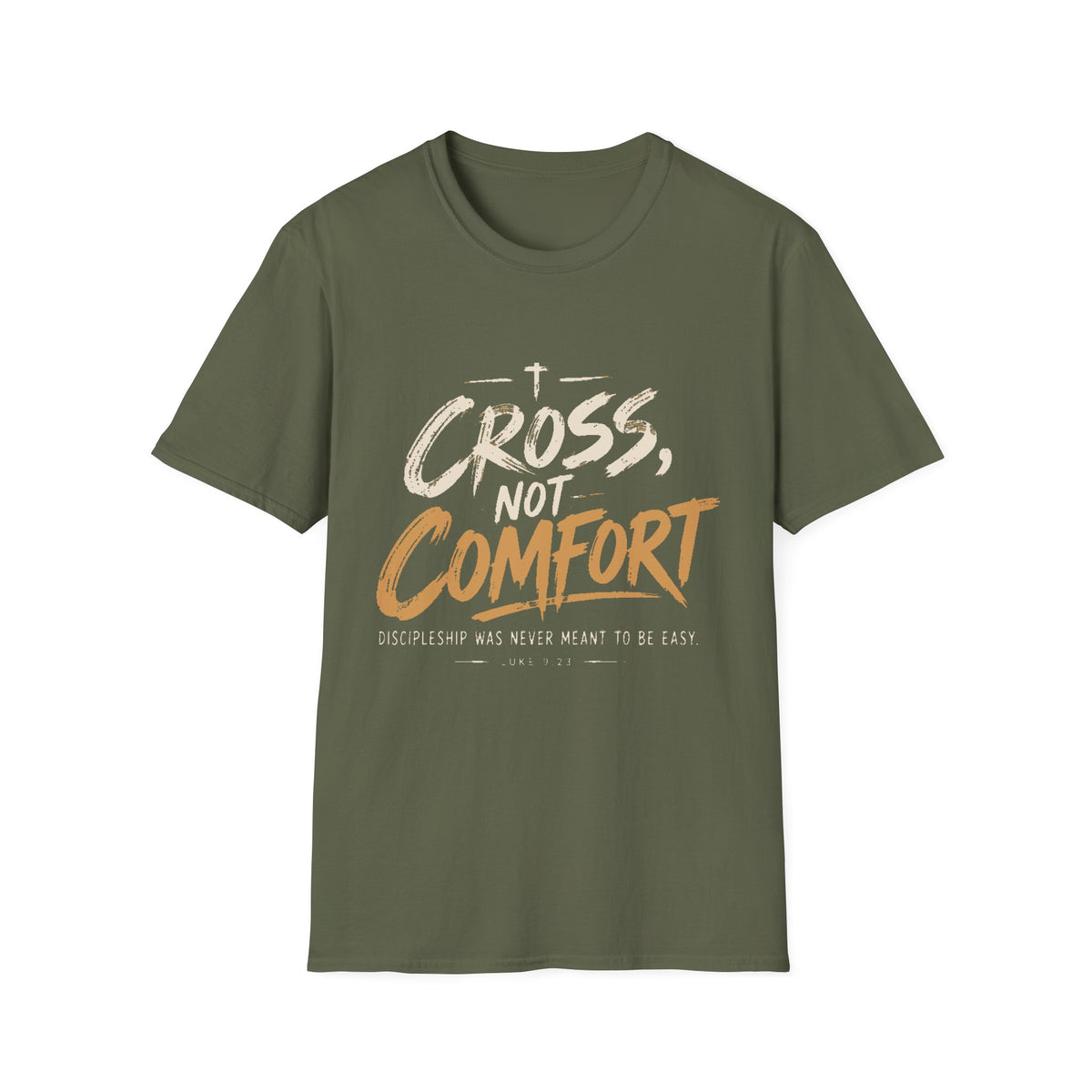 Cross Not Comfort T-Shirt — Inspirational Christian Faith Tee